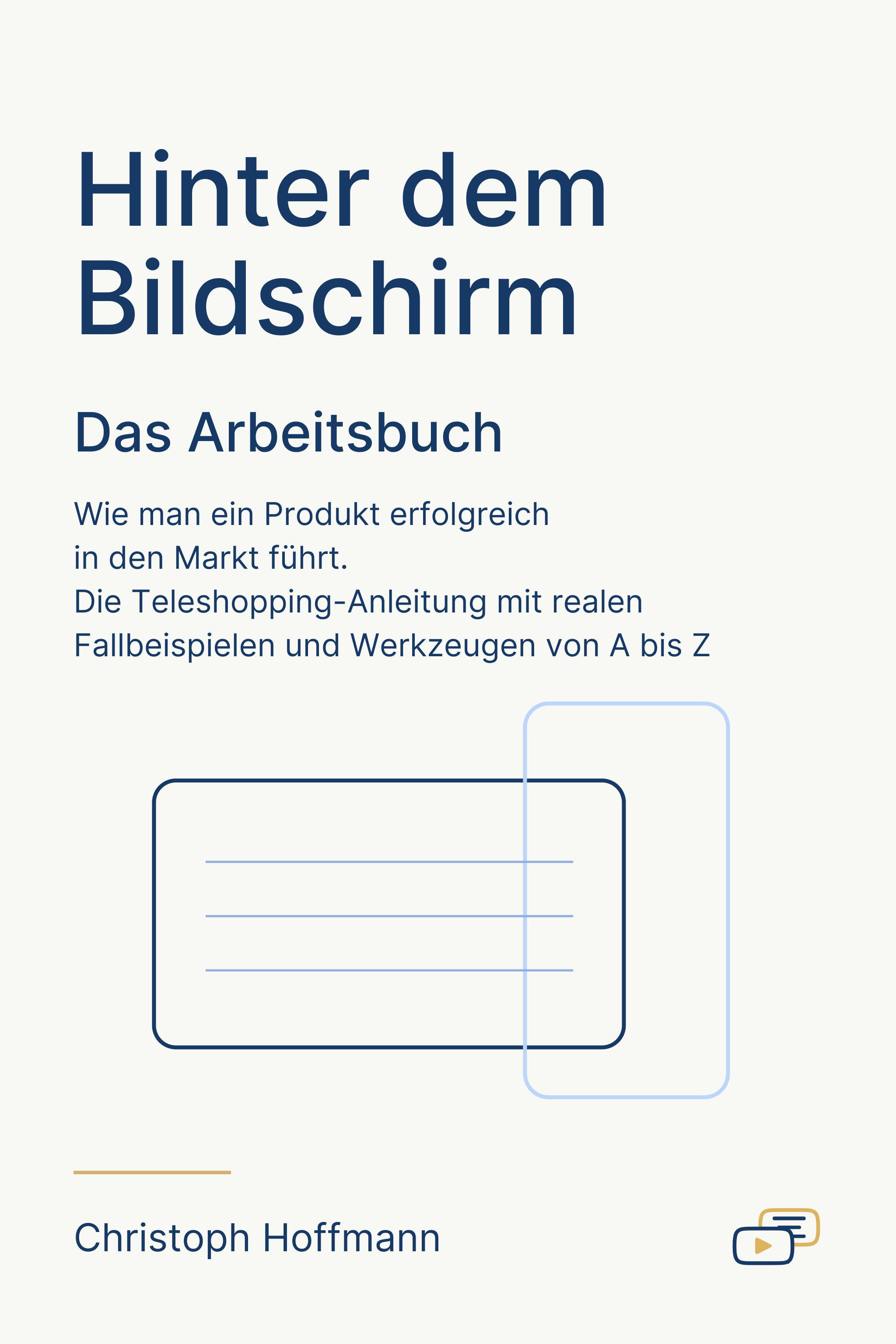 Hinter dem Bildschirm – Das Arbeitsbuch, helles Cover