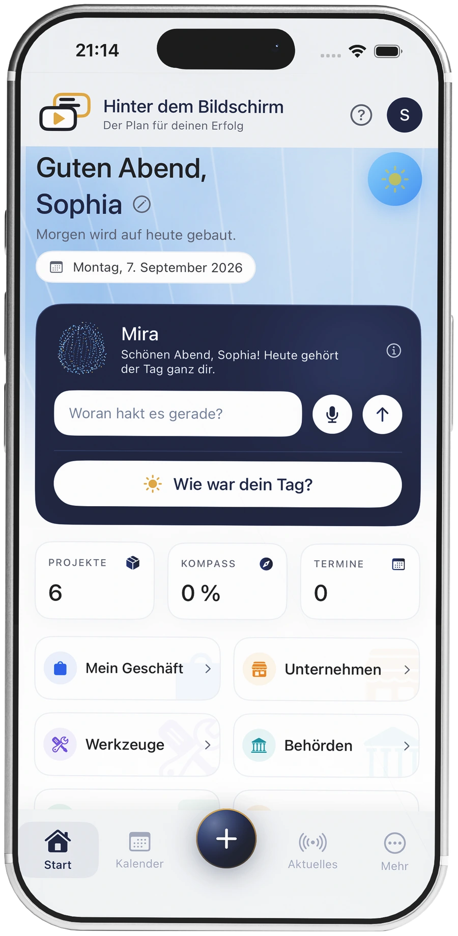 Startansicht der App Hinter dem Bildschirm mit Mira, Projekten und der Firmenzentrale